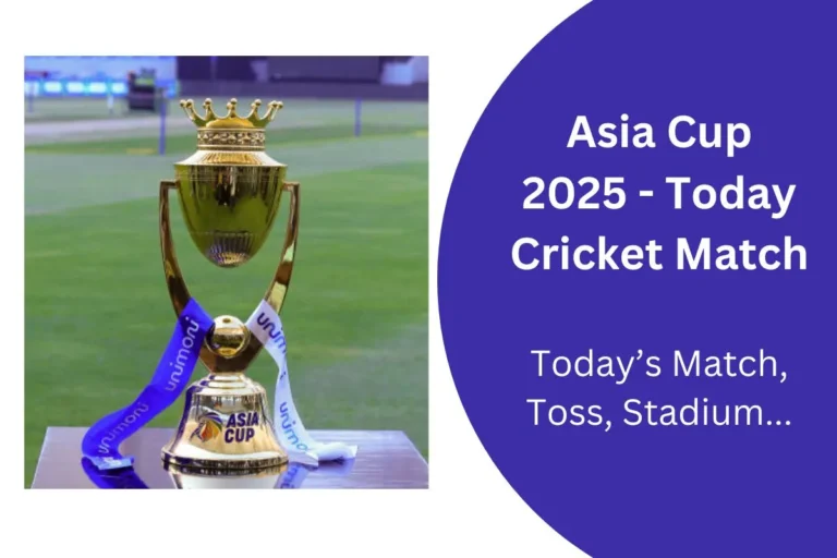 Today Cricket Match In Asia Cup 2025