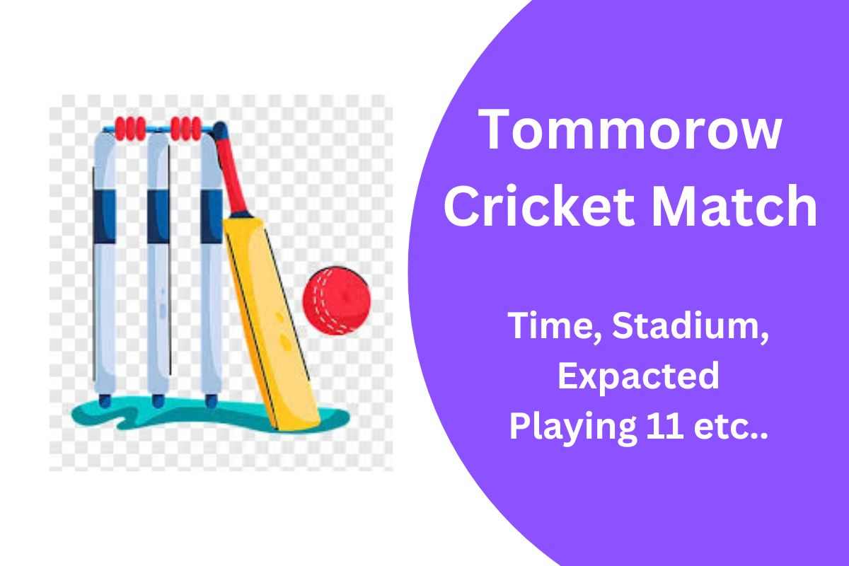 Tomorrow Cricket Match Schedule