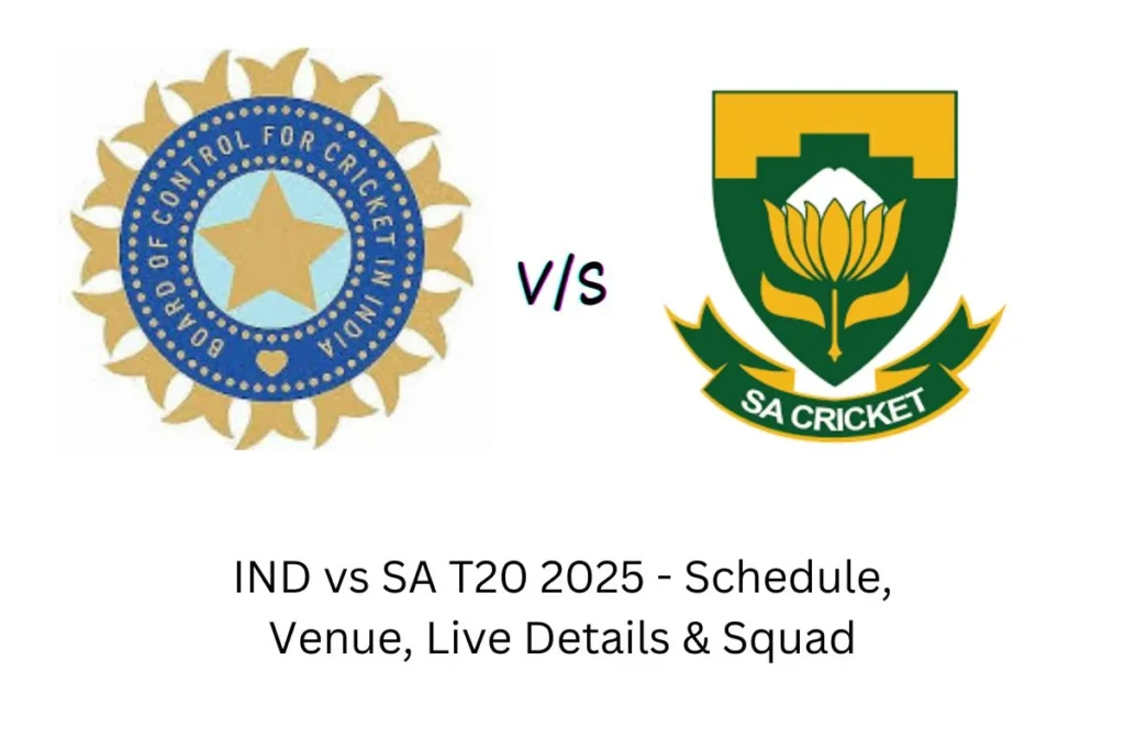 India vs South Africa T20 Series 2025 – Schedule, Venue, Squad & Live Details
