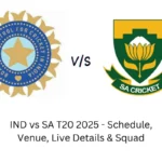 India vs South Africa T20 Series 2025 – Schedule, Venue, Squad & Live Details